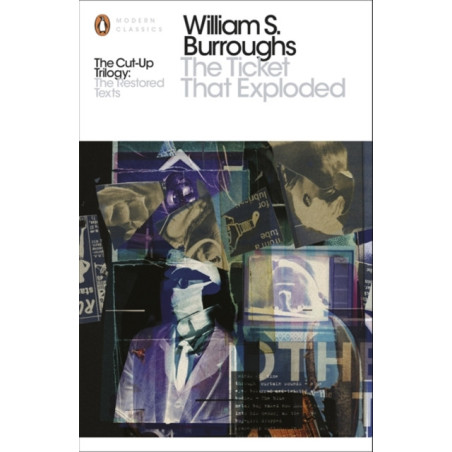 The Ticket That Exploded : The Restored Text
