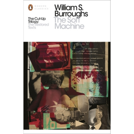The Soft Machine : The Restored Text