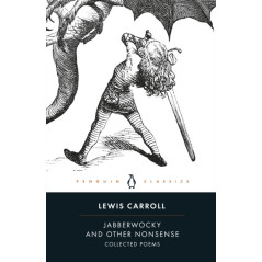 Jabberwocky and Other Nonsense : Collected Poems