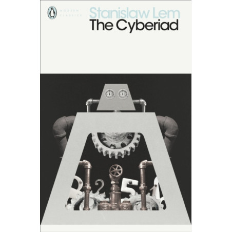 The Cyberiad : Fables for the Cybernetic Age