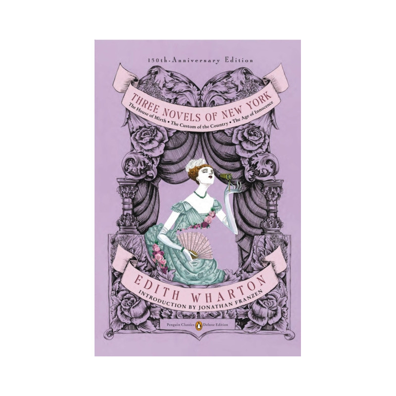 Three Novels of New York (Penguin Classics Deluxe Edition)
