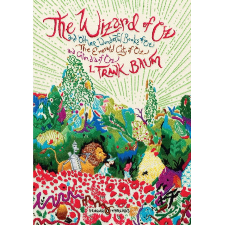 The Wizard of Oz (Penguin Classics Deluxe Edition)