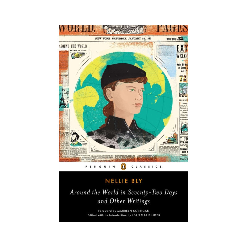 Around the World in Seventy-Two Days : And Other Writings