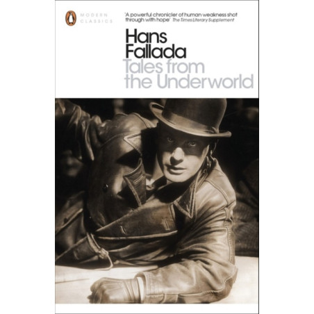 Tales from the Underworld : Selected Shorter Fiction