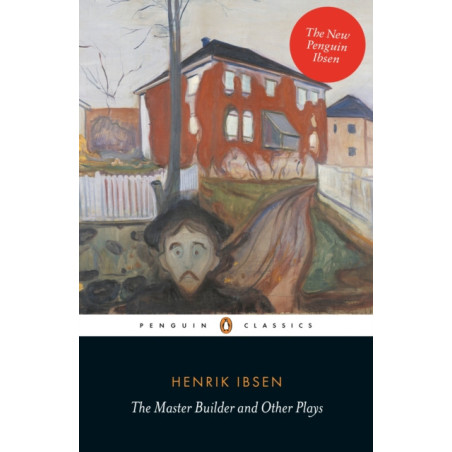 The Master Builder and Other Plays
