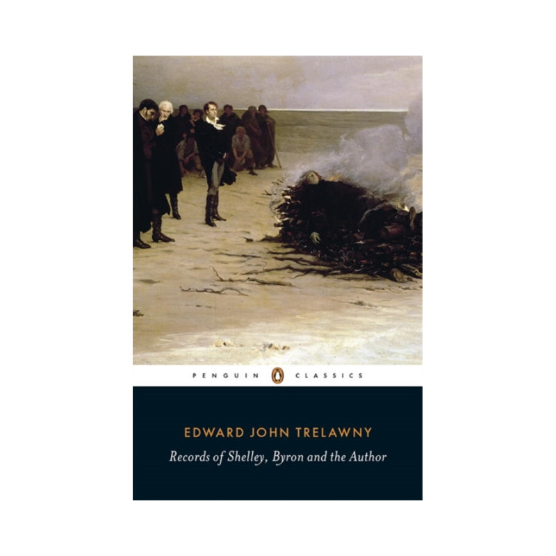 Records of Shelley, Byron and the Author