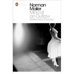 Mind of an Outlaw : Selected Essays