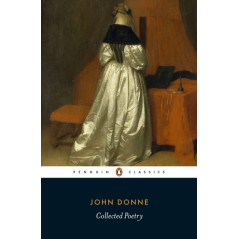 John Donne: Collected Poetry