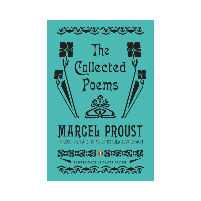 The Collected Poems : A Dual-Language Edition with Parallel Text (Penguin Classics Deluxe Edition)