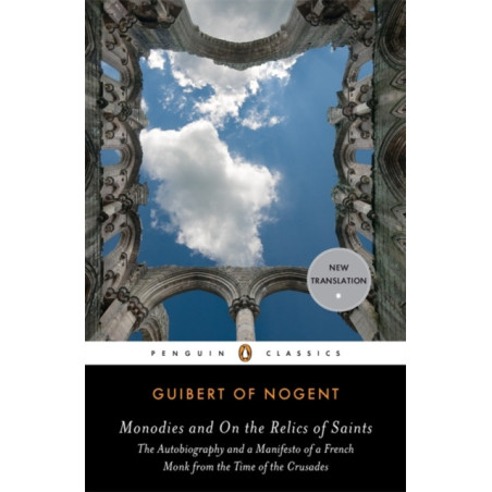 Monodies and on the Relics of Saints