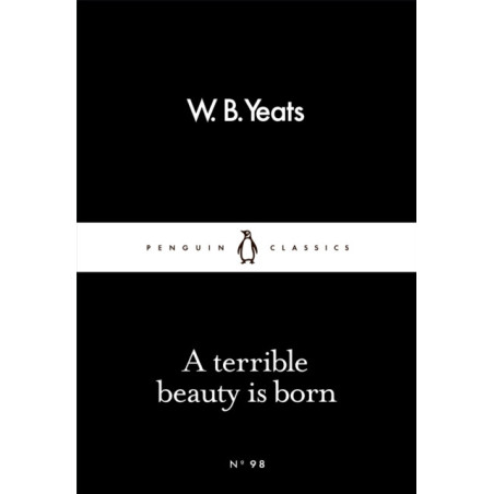 A Terrible Beauty Is Born