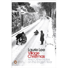 Village Christmas : And Other Notes on the English Year