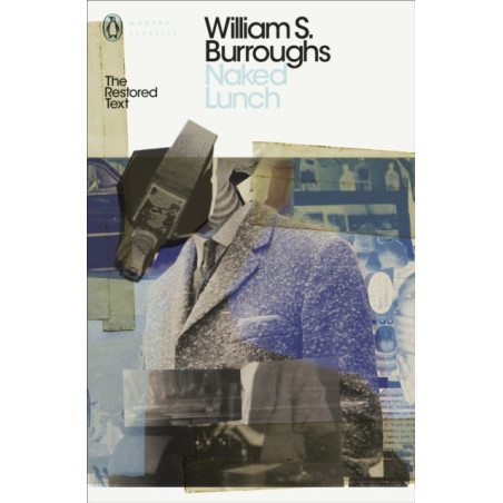 Naked Lunch : The Restored Text