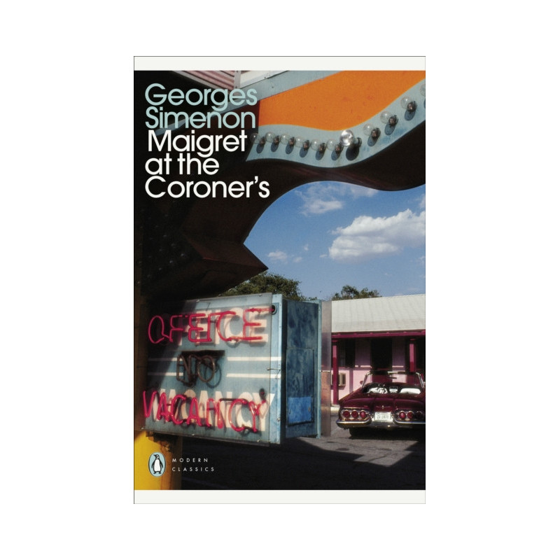 Maigret at the Coroner's : Inspector Maigret