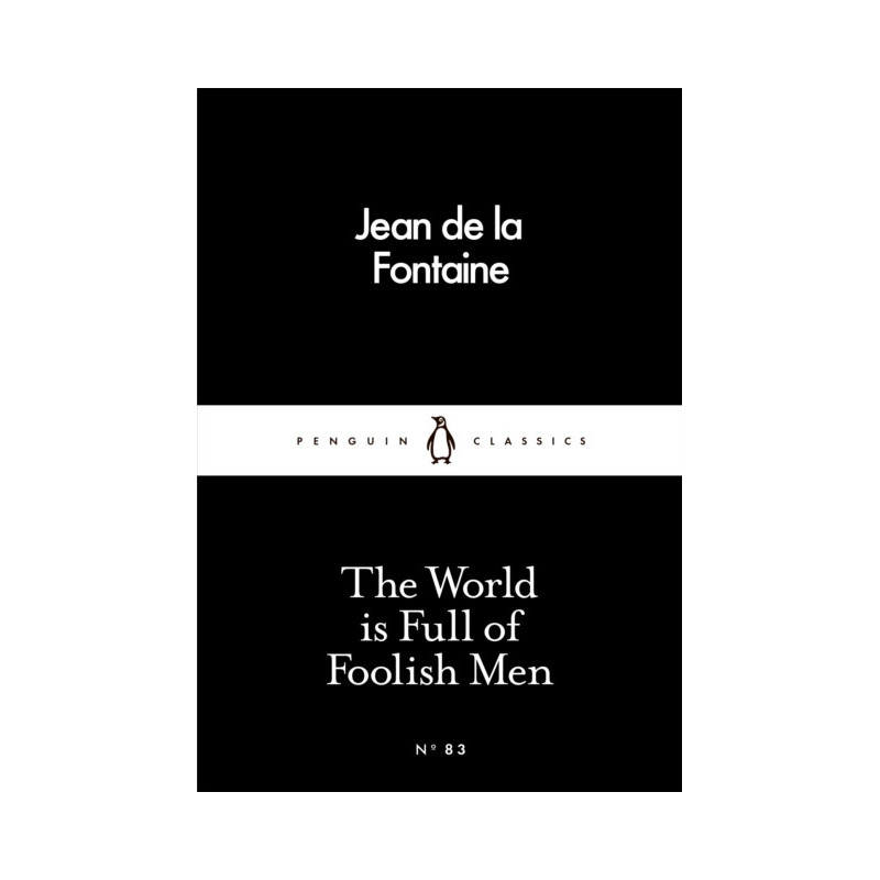 The World is Full of Foolish Men The World is Full of Foolish Men