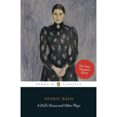 A Doll's House and Other Plays