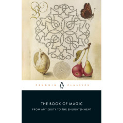 The Book of Magic : From Antiquity to the Enlightenment