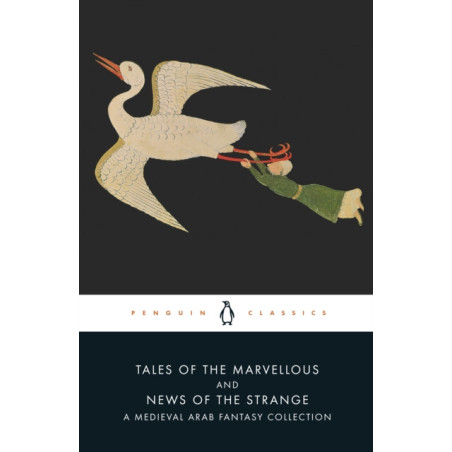 Tales of the Marvellous and News of the Strange