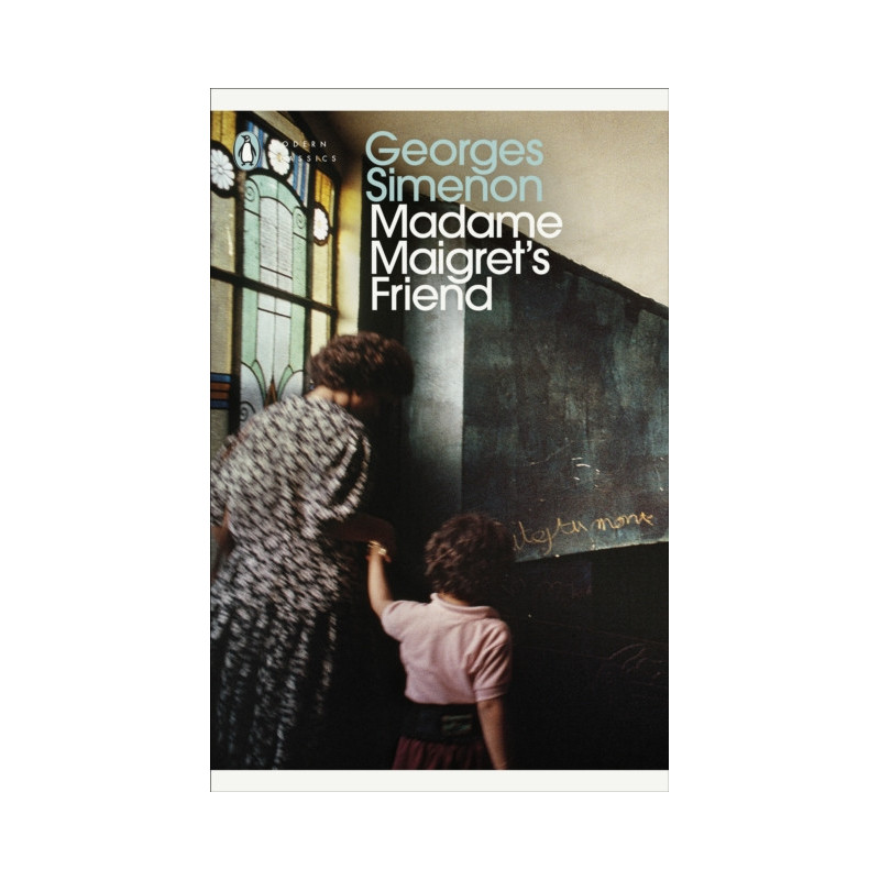 Madame Maigret's Friend : Inspector Maigret