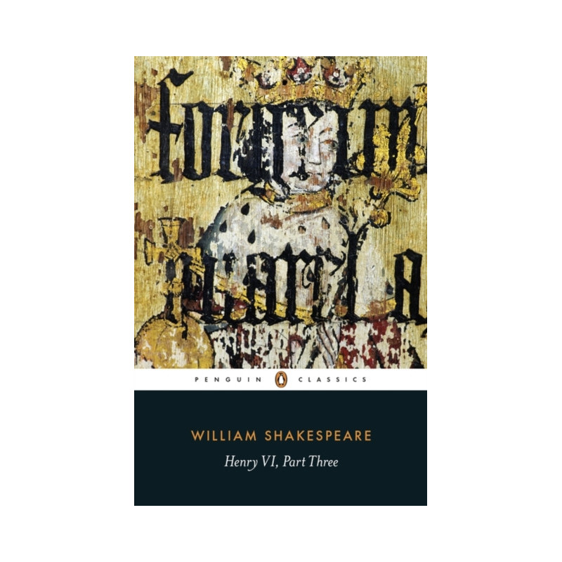 Henry VI Part Three