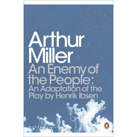 An Enemy of the People : An Adaptation of the Play by Henrik Ibsen
