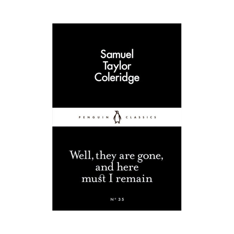 Well, They are Gone, and Here Must I Remain Well, They are Gone, and Here Must I Remain