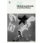 Metamorphosis and Other Stories