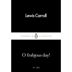 O Frabjous Day!