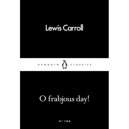 O Frabjous Day!