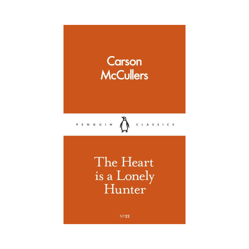 The Heart is a Lonely Hunter The Heart is a Lonely Hunter