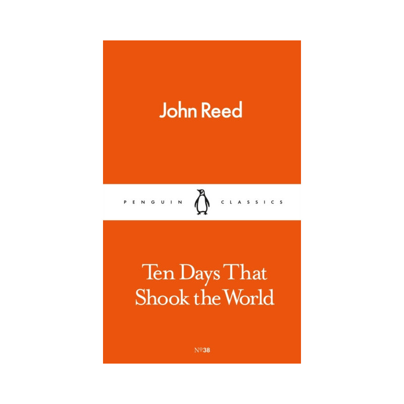 Ten Days That Shook the World Ten Days That Shook the World