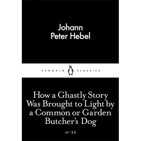How a Ghastly Story Was Brought to Light by a Common or Garden Butcher's Dog