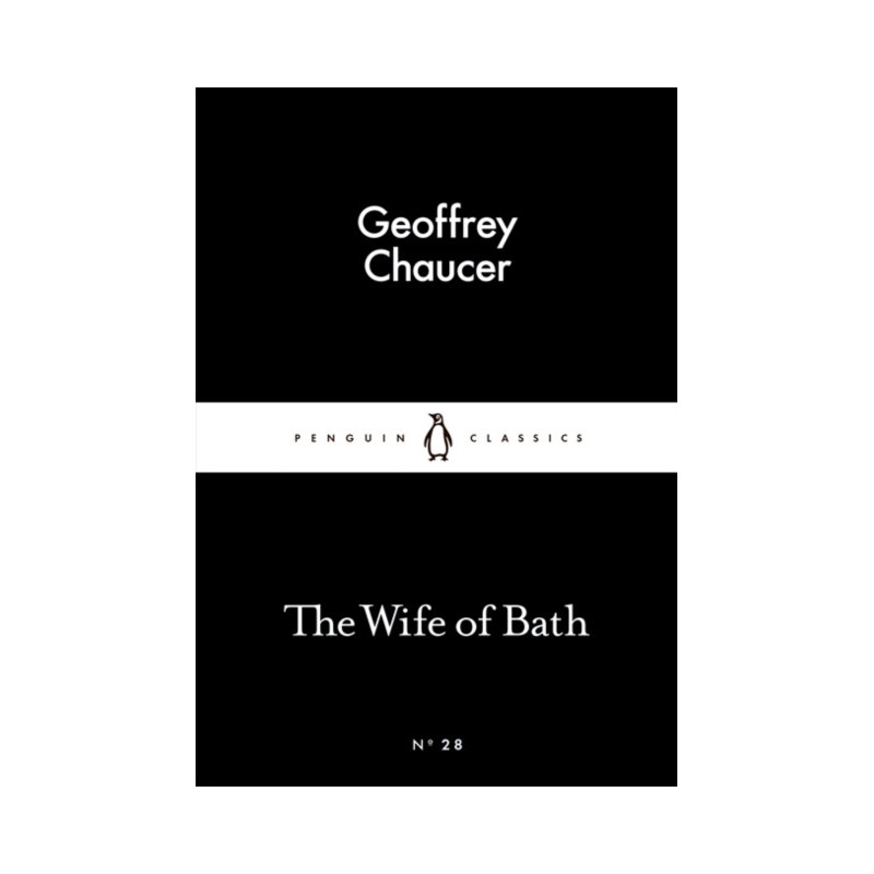 The Wife of Bath The Wife of Bath