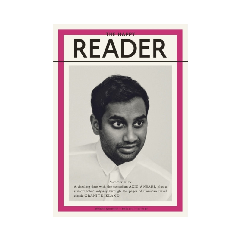 The Happy Reader : Issue 3 The Happy Reader : Issue 3