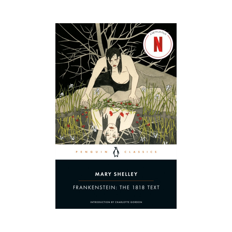 Frankenstein: The 1818 Text