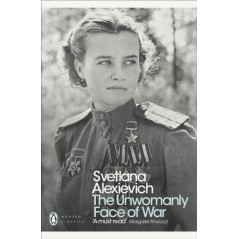 The Unwomanly Face of War