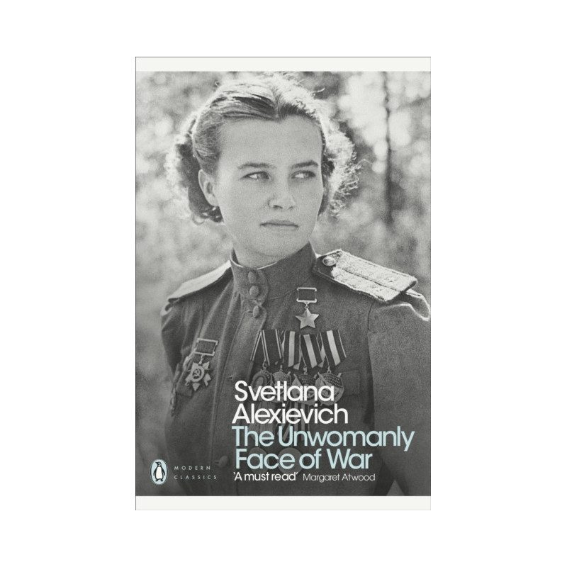The Unwomanly Face of War