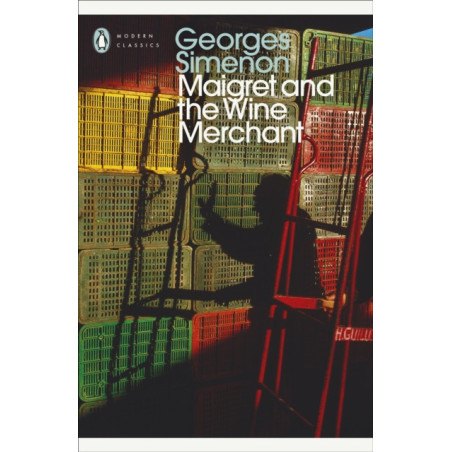 Maigret and the Wine Merchant : Inspector Maigret