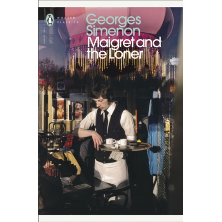 Maigret and the Loner : Inspector Maigret