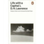 Life with a Capital L : Essays Chosen and Introduced by Geoff Dyer Life with a Capital L : Essays Chosen and Introduced by Geoff Dyer