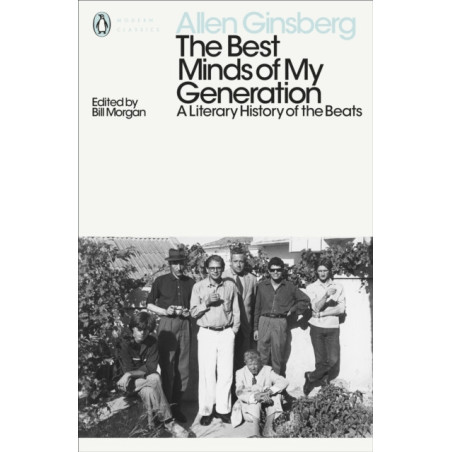 The Best Minds of My Generation : A Literary History of the Beats