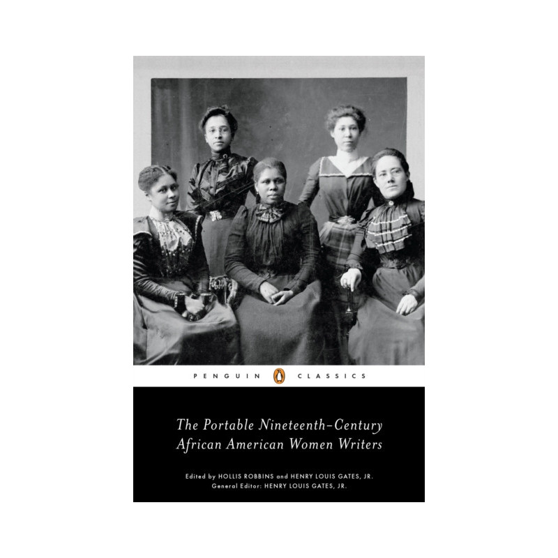 The Portable Nineteenth-Century African American Women Writers