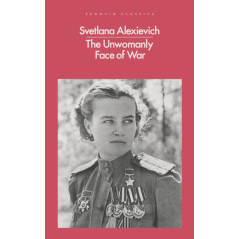 The Unwomanly Face of War