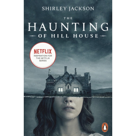 The Haunting of Hill House : Now the Inspiration for a New Netflix Original Series