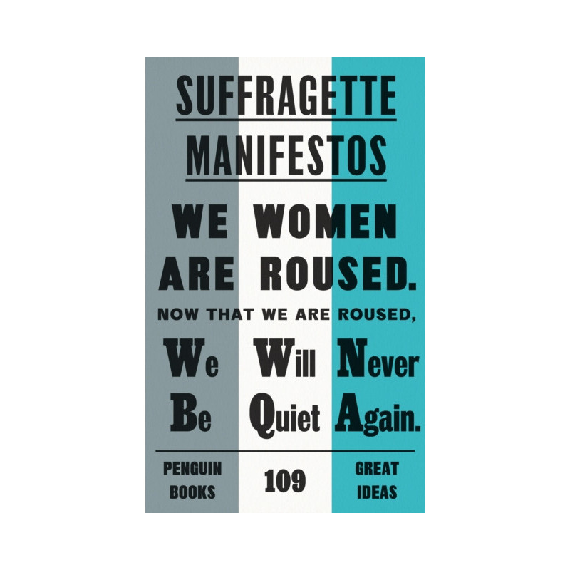 Suffragette Manifestos