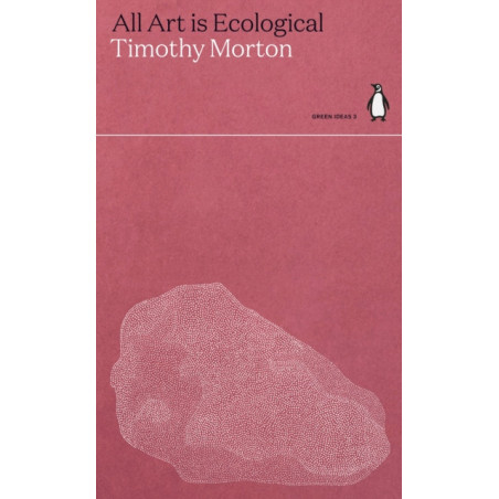 All Art is Ecological