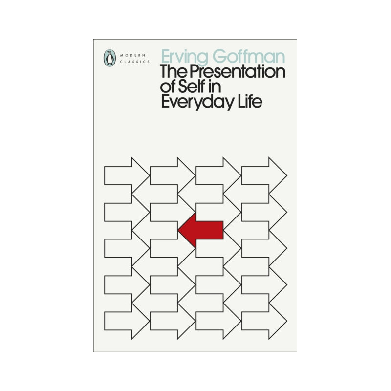 The Presentation of Self in Everyday Life