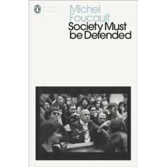 Society Must Be Defended : Lectures at the College de France, 1975