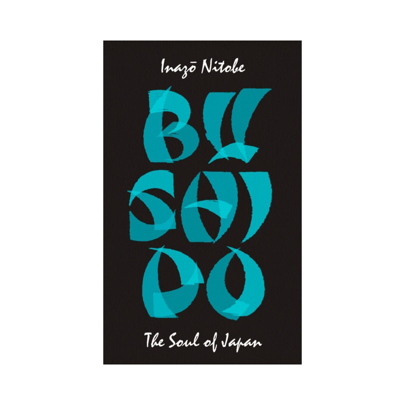Bushido: The Soul of Japan