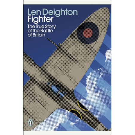 Fighter : The True Story of the Battle of Britain
